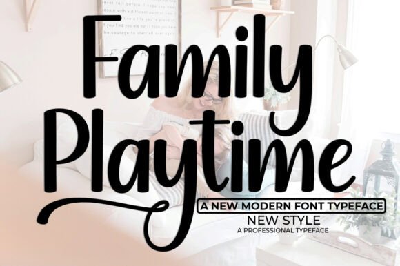 Family Playtime: A Script Font for Small Business Branding