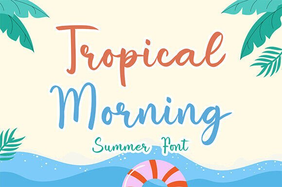 Tropical Morning Script Font for Makers