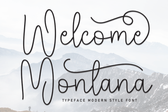 Welcome Montana: A Script Typeface for Elegant Editorial Design